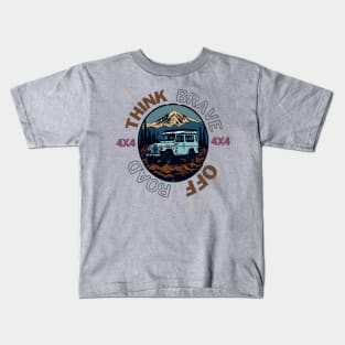 4x4 Off-Road Think Brave Kids T-Shirt